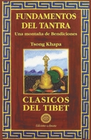 Fundamentos del tantra: Una montaña de bendiciones (Spanish Edition) 8495094169 Book Cover