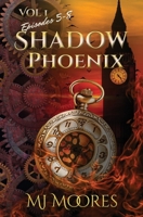 Shadow Phoenix: Volume I 1988044286 Book Cover