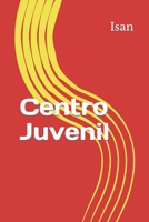 Centro Juvenil B0BVP5HJ1Y Book Cover