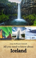 All you need to know about Iceland B0CPQFZ7DM Book Cover