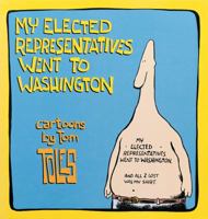 My Elected Representative Went To Washington 0836217160 Book Cover
