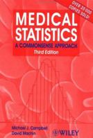 Medical Statistics: A Commonsense Approach, 3rd Edition 0471937649 Book Cover