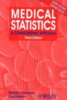 Medical Statistics: A Commonsense Approach, 3rd Edition 0471987212 Book Cover