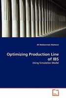 Optimizing Production Line of IBS: Using Simulation Model 3639133447 Book Cover