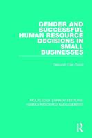 Gender and Successful Human Resource Decisions in Small Businesses 0415786401 Book Cover