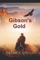 Gibson's Gold: A Chance Reilly Novel 1686769148 Book Cover