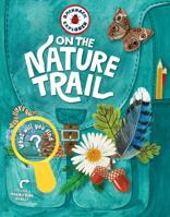 Backpack Explorer: On the Nature Trail: What Will You Find? 1635861977 Book Cover