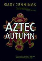 Aztec Autumn 0812590961 Book Cover