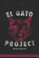 El Gato Project 1673721605 Book Cover