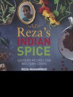 Reza's Indian Spice: Eastern Recipes for Western Cooks 1849491410 Book Cover