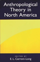 Anthropological Theory in North America 0897896858 Book Cover