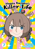Happy Kanako's Killer Life Vol. 7 1685795668 Book Cover