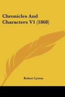 Chronicles And Characters V1 1166476928 Book Cover