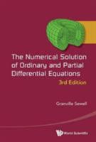 Numerical Solution of Ordinary and Partial Differential Equations, the (3rd Edition) 9814635081 Book Cover