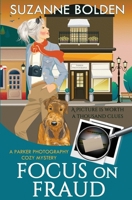 Focus on Fraud: A Parker Photography Cozy Mystery 1948064170 Book Cover
