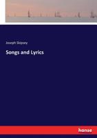 Songs and Lyrics 0548603480 Book Cover
