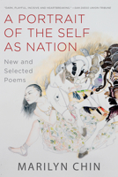 A Portrait of the Self as Nation: New and Selected Poems 0393652173 Book Cover