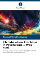 Ich habe einen Abschluss in Psychologie... Was nun? 6205252201 Book Cover