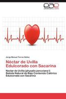 Nectar de Uvilla Edulcorado Con Sacarina 3848457520 Book Cover