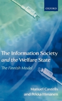 The Information Society and the Welfare State: The Finnish Model 0199256993 Book Cover