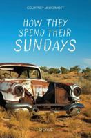 How They Spend Their Sundays 061579369X Book Cover