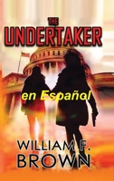 The Undertaker, en Español: El Sepulturero Misterio de Pete y Sandy (Amongst My Enemies, en Español) (Spanish Edition) B0CSLN9VWJ Book Cover