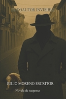 EL COAUTOR INVISIBLE: suspense (Spanish Edition) B0GMGSJV5Y Book Cover