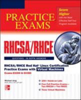 Rhcsa/Rhce Red Hat Linux Certification Practice Exams with Virtual Machines (Exams Ex200 & Ex300) 007180160X Book Cover