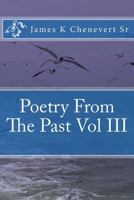 Poetry from the Past Vol III 1502530473 Book Cover