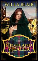 Highland Healer 161217678X Book Cover