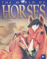 The World of Horses 0753457539 Book Cover