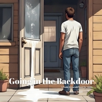 Going in the Backdoor: A Funny Innuendo Parody Pun Book for Adults Birthday Gag B0FTMTKPXX Book Cover