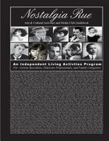 Nostalgia Rue Arts & Cultural Activities and Media Club 1534761810 Book Cover