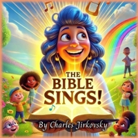 The Bible Sings! (Music in the Bible) B0F1KFHHJB Book Cover