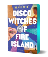 Disco Witches of Fire Island B0DCFSRYHT Book Cover