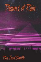 Dreams of Rain 1723234109 Book Cover