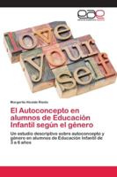 El Autoconcepto en alumnos de Educación Infantil según el género 6202097140 Book Cover