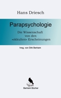 Parapsychologie: Die Wissenschaft von den okkulten Erscheinungen (German Edition) 3753441201 Book Cover