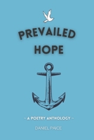 Prevailed Hope B09HQMYG54 Book Cover
