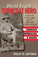 David Fagen: Turncoat Hero 1939995256 Book Cover