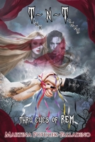 T N T: Thru Eyes of REM... Fourth Narrative 1977247474 Book Cover