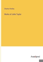 Works of John Taylor 3382199440 Book Cover