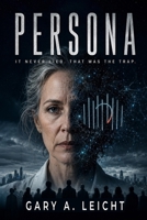 Persona: It never lied. That was the trap. 1638750041 Book Cover