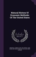 Natural History Of Economic Mollusks Of The United States 1245976931 Book Cover