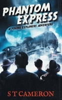 Young Explorers and the Phantom Express B0BKS91XT8 Book Cover