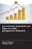 Les services bancaires en ligne en Inde: perspective littéraire 6209267912 Book Cover