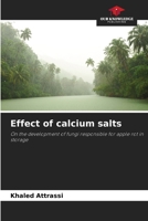 Effect of calcium salts: On the development of fungi responsible for apple rot in storage 6205906856 Book Cover