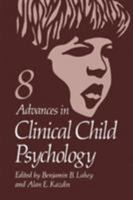 Advances in Clinical Child Psychology, Volume 8 0306419637 Book Cover