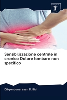 Sensibilizzazione centrale in cronico Dolore lombare non specifico 6200905991 Book Cover