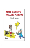 Arte Acher's Falling Circus 1078310971 Book Cover